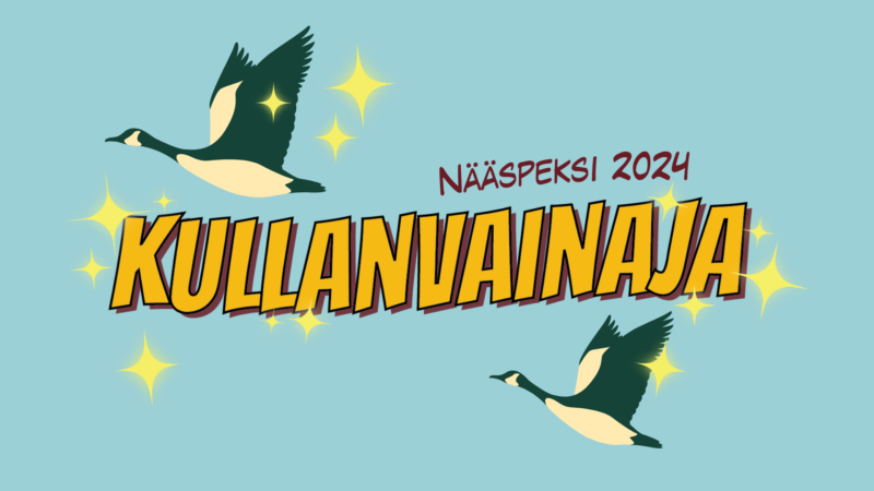 Turkoosilla taustalla linnnut lentää ja teksti Nääspeksi 2024 Kullanvainaja.